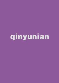 qinyunian