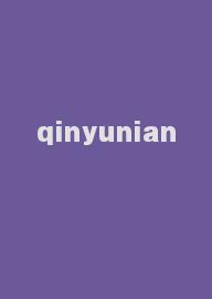 qinyunian