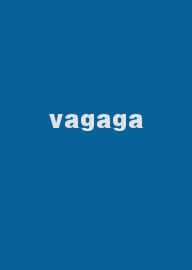vagaga